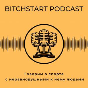 BitchStart