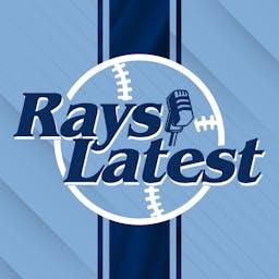 Rays Latest | Tampa Bay Rays Daily Podcast