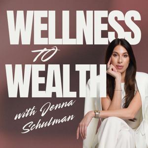 Wellness To Wealth