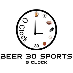 Beer 30 Sports O'clock