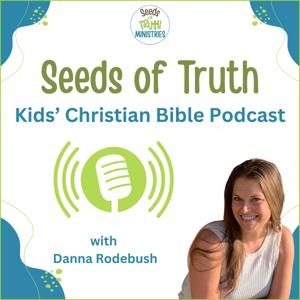 Seeds of Truth Podcast