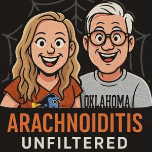Arachnoiditis Unfiltered Podcast