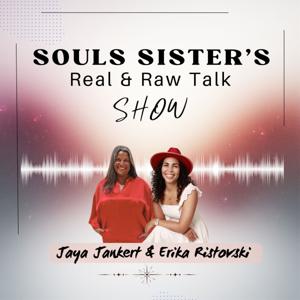 Soul Sister's Real & Raw Talk Show