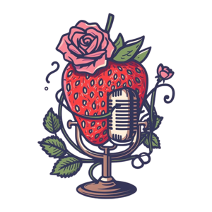 Strawberry Rose Podcast
