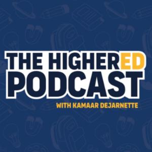 The HigherEd Podcast