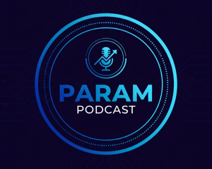 Param Podcast