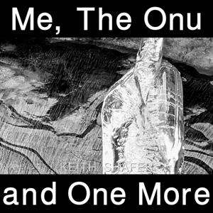 Me, The Onu, and One More