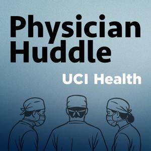 UCI Health Physician Huddle