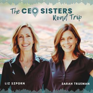 The CEO Sisters' Road Trip