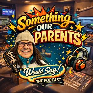 Arroe Collins Something Our Parents Would Say