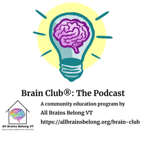 Brain Club®: The Podcast