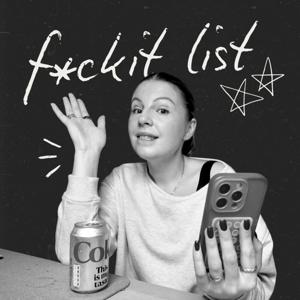 Forty By Forty - F*CK IT LIST