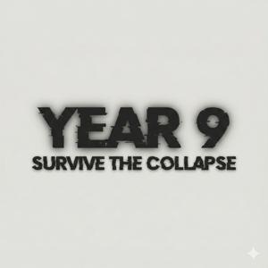 Year 9 - Survive the Collapse