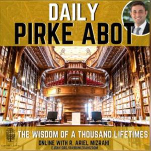 Pirkey Abot with Rabbi Ariel Mizrahi