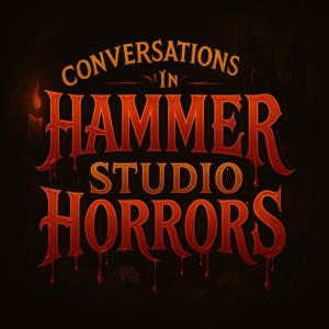 Conversations in Hammer Studio Horrors