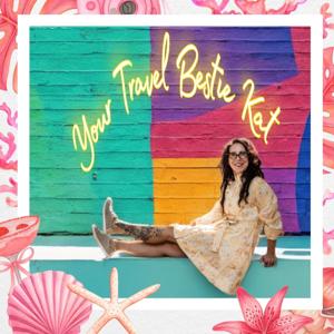 Your Travel Bestie Kat