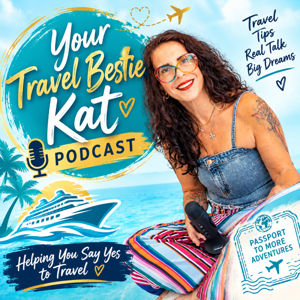 Your Travel Bestie Kat