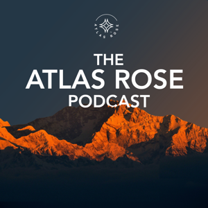 The Atlas Rose Podcast