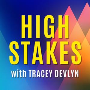High Stakes with Tracey Devlyn