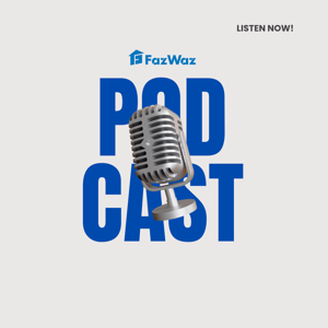 FazWaz Podcast