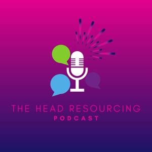 The Head Resourcing Podcast