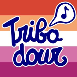 Tribadour, la bande originale des vies lesbiennes