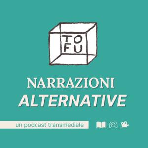 Tofu – Narrazioni Alternative