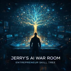 Jerry 的 AI 戰情室：創業者的技能樹養成