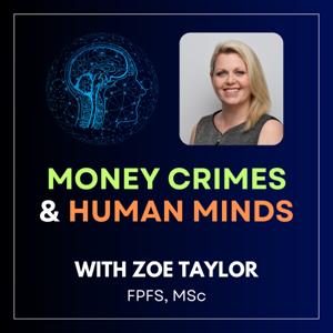 Money Crimes and Human Minds