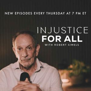 Injustice for All with Robert Simels