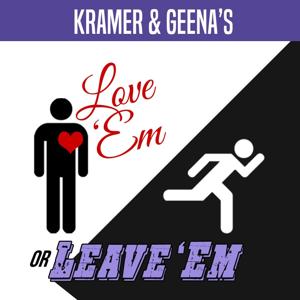 Love 'Em or Leave 'Em