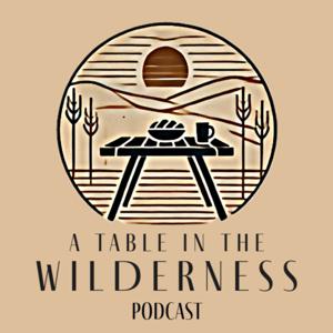 A Table in the Wilderness