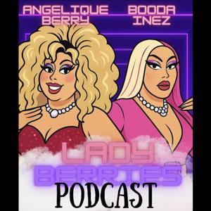 The Ladyberriespodcast’s Podcast