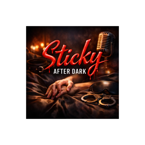 Sticky After Dark