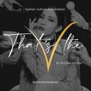 That’s The V Podcast
