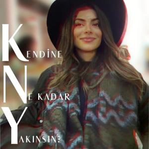 Kendine Ne Kadar Yakınsın?