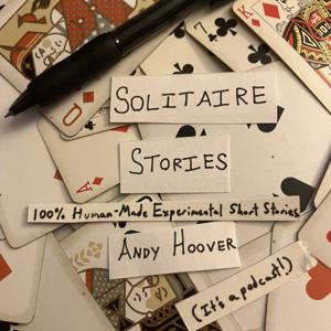 Solitaire Stories by Andy Hoover
