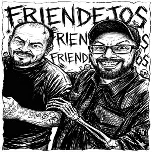 Friendejos podcast
