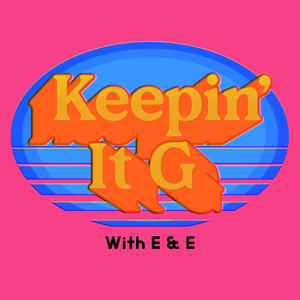 Keepin' It G