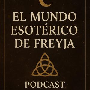 El Mundo Esotérico de Freyja