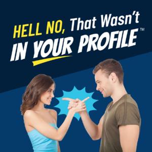 Hell, No, That Wasn't in Your Profile tm ...  Dating Beyond the Profile
