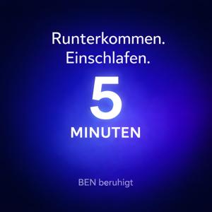 5 Minuten Einschlafen & Ruhe mit Ben