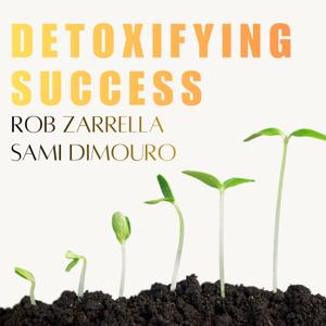 Detoxifying Success