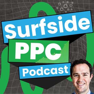 Surfside PPC Podcast