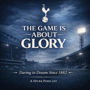 The Game Is About Glory