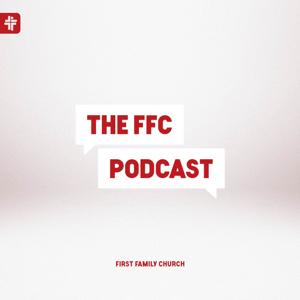 The FFC Podcast