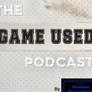 The Game Used Podcast
