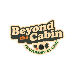Beyond the Cabin: Leadership at Camp