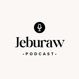 Jeburaw Podcast