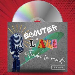 Écouter l'art, entendre le monde - Le balado de Voix de Pasaj